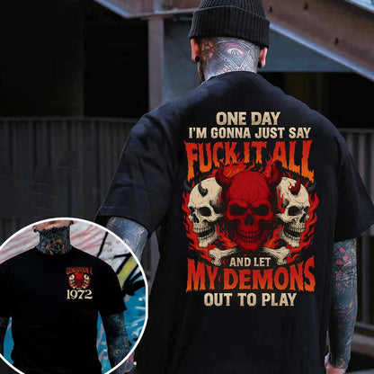 One Day I'm Gonna Just Say F.I.A Version 2 Generation X Custom Year Badass Generation T-shirt, Gen X FAFO T Shirt - 100% Cotton Top Unisex Comfort Womenswear Menswear, Custom Classic Collar Love