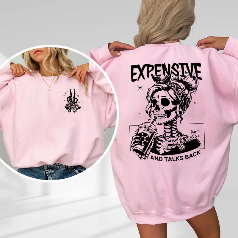 Expensive Difficult And Talks Back T Shirt, Trendy Front And Back Tshirt, Funny Women Shirt, Sarcastic Wife Shirt Cotton Top